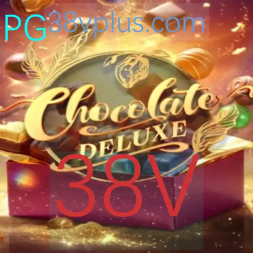 ChocolateDeluxe: Descubra a Nova Sensação dos Jogos com 38V